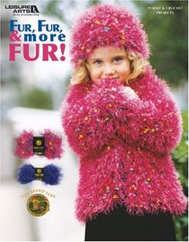 Fur, Fur & More Fur! (Leisure Arts #3774)