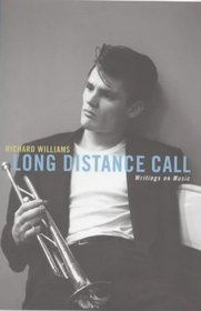Long Distance Call: Writings on Music