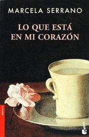 Lo que esta en mi corazon (Spanish Edition)