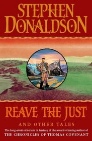REAVE THE JUST: AND OTHER TALES