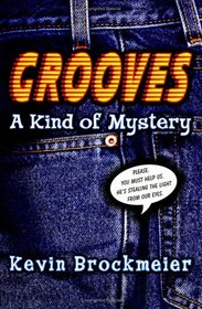 Grooves: A Kind of Mystery