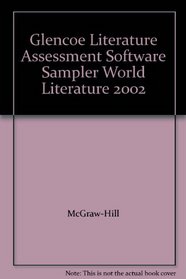 Glencoe Literature Assessment Software Sampler World Literature 2002