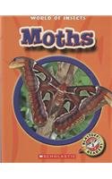 Moths (Blastoff! Readers: World of Insects)