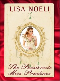 The Passionate Miss Prudence (Thorndike Press Large Print Romance Series)