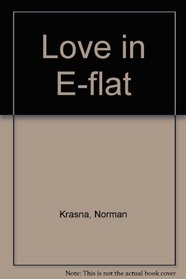 Love in E-Flat.