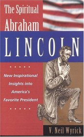 The Spiritual Abraham Lincoln