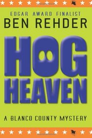 Hog Heaven (Blanco County Mysteries) (Volume 7)