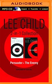 Lee Child 2-in-1 Collection: Persuader / The Enemy (Jack Reacher, Bks 7 & 8)