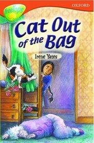 Oxford Reading Tree: Stage 13+: TreeTops: Cat Out of the Bag (Oxford Reading Tree)