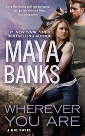 Wherever You Are (KGI, Bk 12)