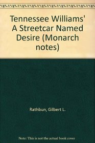 Tennessee Williams' a Streetcar Named Desire (Monarch Notes)