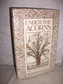 Under the Acorns: A Selection of Essays