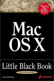 Mac OS X Little Black Book: A Complete Guide to Migrating and Setting Up Mac OS X