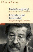 Fortsetzung folgt-- ; Literatur und Geschichte (Steidl Taschenbuch) (German Edition)
