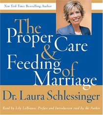Proper Care and Feeding of Marriage (Audio CD) (Abridged)