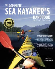 The Complete Sea Kayakers Handbook, Second Edition (International Marine)