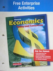 Economics Today and Tomorrow Free Enterprise Activities