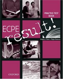 ECPE Result!: Practice Test Book and CD Pack