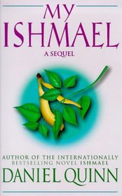 My Ishmael: A Sequel