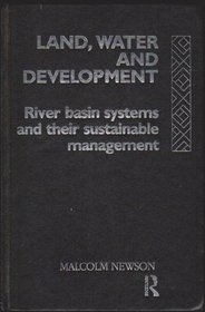 LAND WATER & DEVELOPMENT CL (Routledge Natural Environment-Problems and Management Series)