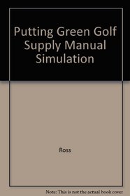 Putting Green Golf Supply Manual Simulation: Century 21 Accounting Multicolumn Journal Approach