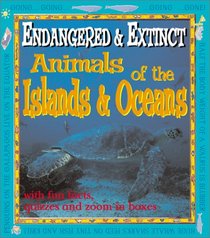 Endangered and Extinct Animals of the Islands and Oceans
