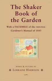 The Shaker Book of the Garden