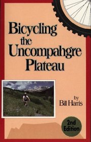 Bicycling the Uncompahgre Plateau