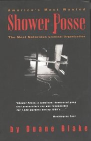 Shower Posse: The Most Notorious Jamaican Crime Organization
