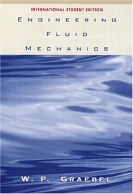 Engineering Fluid Mechanics: International Student Edition