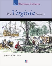 The Virginia Colony (Our Colonies)