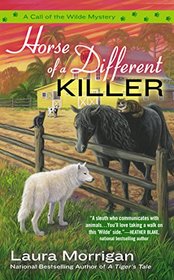 Horse of a Different Killer (Call of the Wilde, Bk 3)