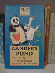 Gander's Pond (Dunbar, Joyce. Panda and Gander Stories.)
