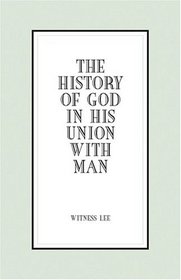 The History of God in His Union with Man