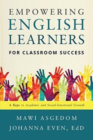 Empowering English Learners for Classroom Success
