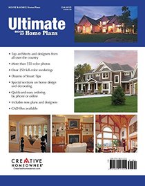 Ultimate Book of Home Plans: 730 Home Plans in Full Color North America's Premier Designer Network: Special Sections on Home Designs & Decorating, Plus Lots of Tips (Creative Homeowner) 550+ Photos