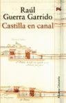 Castilla en canal / Castile Canal (Alianza Literaria) (Spanish Edition)