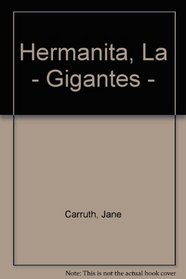 Hermanita, La - Gigantes - (Spanish Edition)