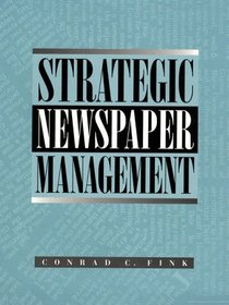 Strategic Newspaper Management