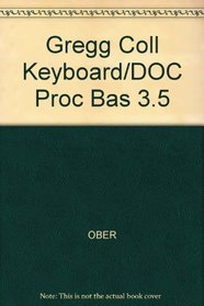 Gregg Coll Keyboard/doc Proc Bas 3.5