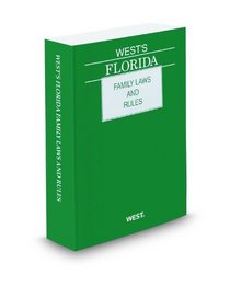 West's Florida Family Laws and Rules, 2010 ed.