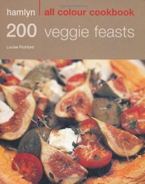 Hamlyn All Colour Vegetarian: Over 200 Delicious Recipes and Ideas (All Colour Cookbook)
