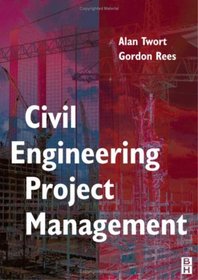 Civil Engineering Project Management, Fourth Edition