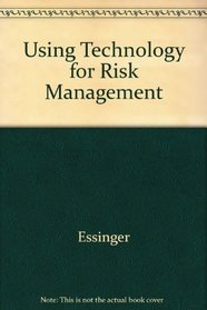 Using Technology for Risk Management