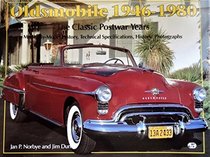 Oldsmobile 1946-1980: The Classic Postwar Years