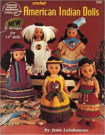 Crochet American Indian Dolls 5 Designs for 13