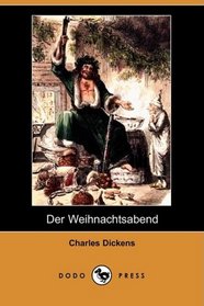 Der Weihnachtsabend (Dodo Press) (German Edition)