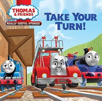 Thomas & Friends Really Useful Stories: Take Your Turn! (Thomas & Friends)