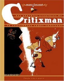 Critixman (French Edition)