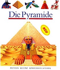 Die Pyramide.